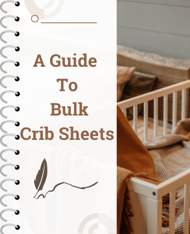 a guide to bulk crib sheets